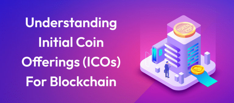 Understanding Initial Coin Offering For Blockchain