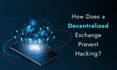 How Does a Decentralized Exchange Prevent Hacking?