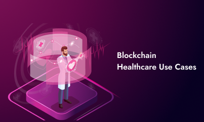 Blockchain Healthcare Use Cases