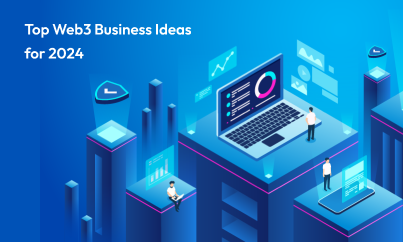Top Web3 Business Ideas for 2024