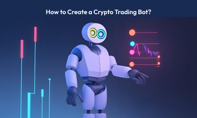 How to Create a Crypto Trading Bot?