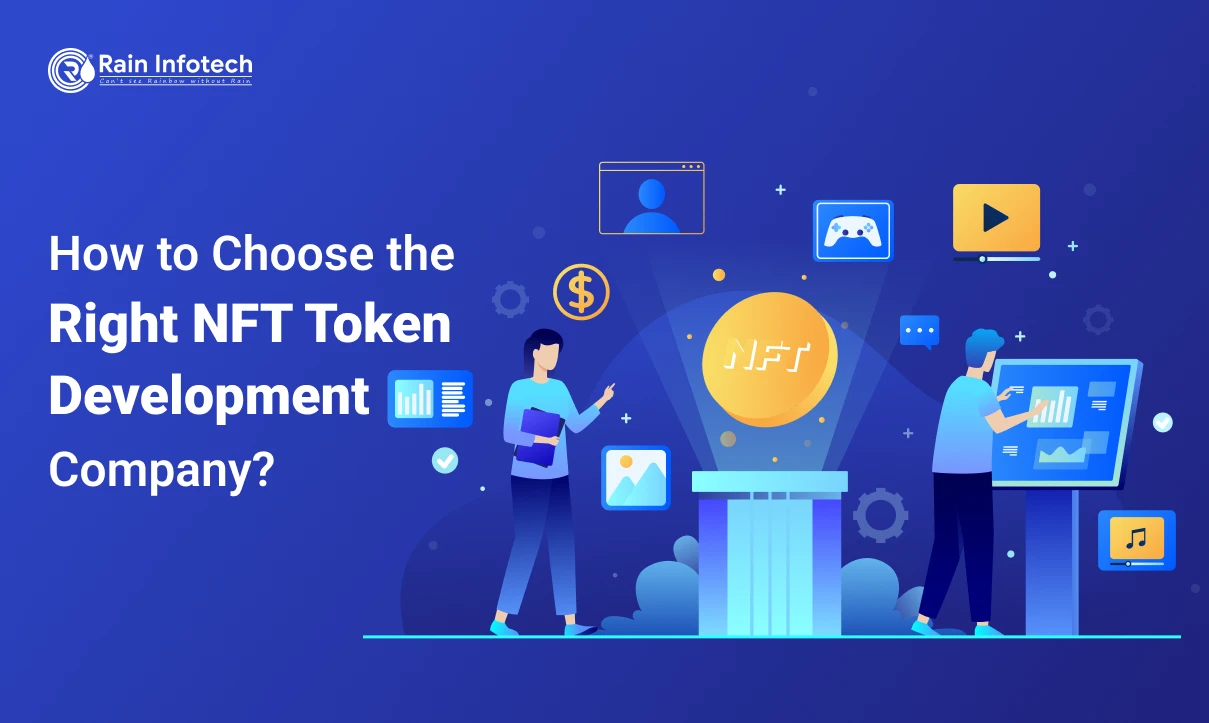 How to Choose the Right NFT Token Development Company?