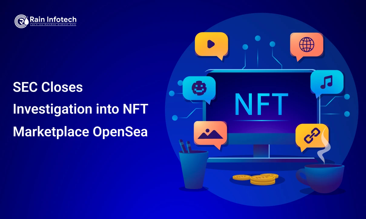 SEC Closes Investigation into NFT Marketplace OpenSea