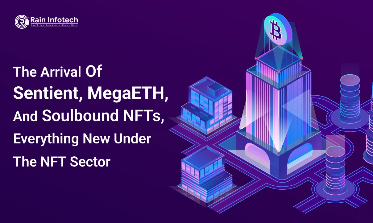 The Arrival Of Sentient, MegaETH, And Soulbound NFTs, Everything New Under The NFT Sector
