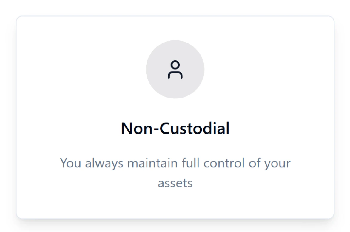 Non-Custodial by Design