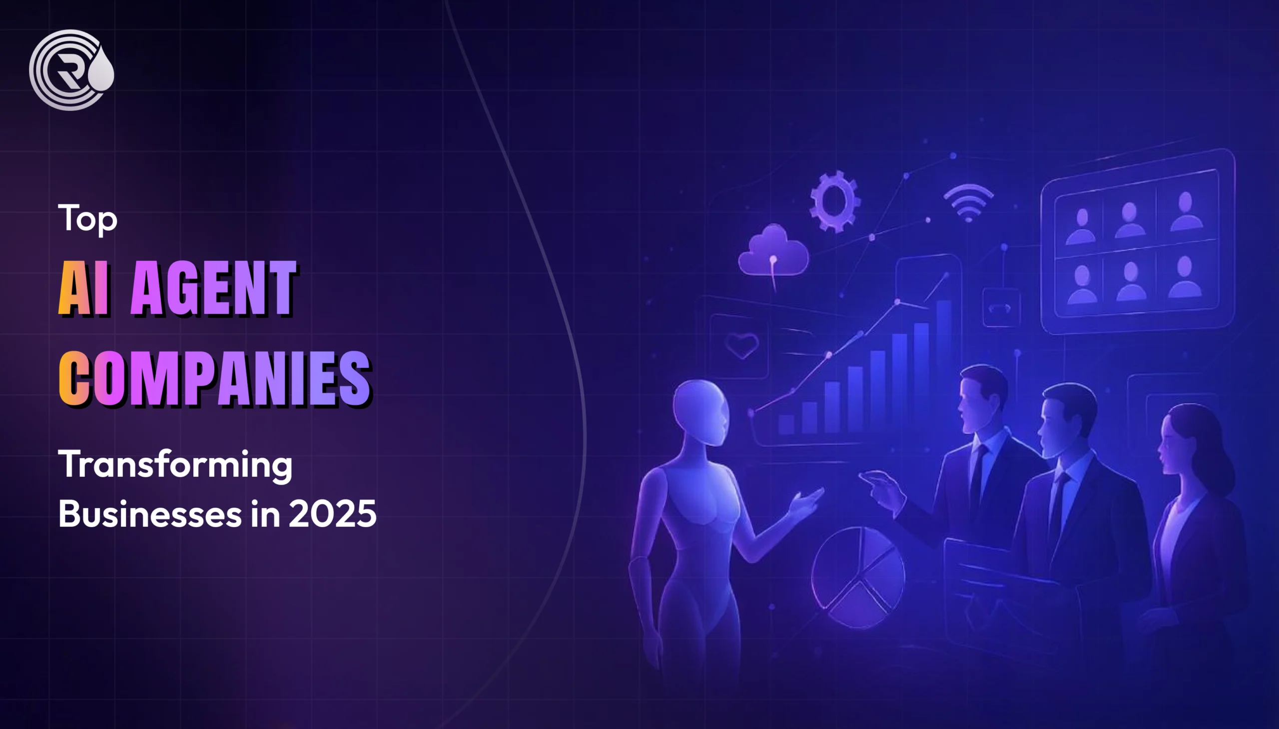 Top AI Agents Companies Transforming Businesses in 2025