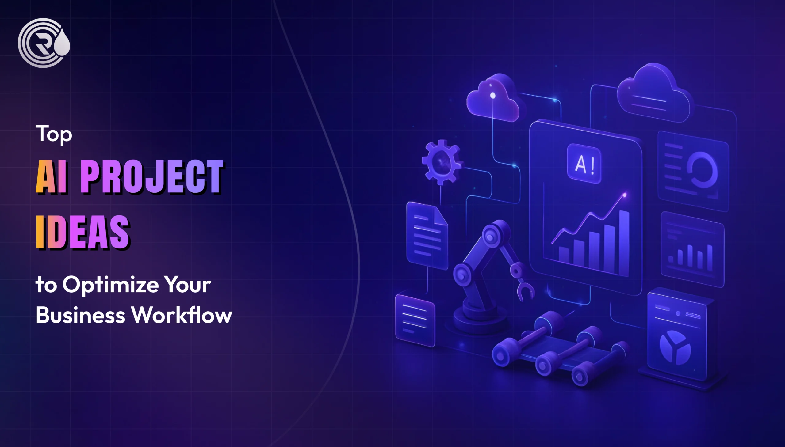 Top AI Project Ideas to Optimize Your Business Workflow