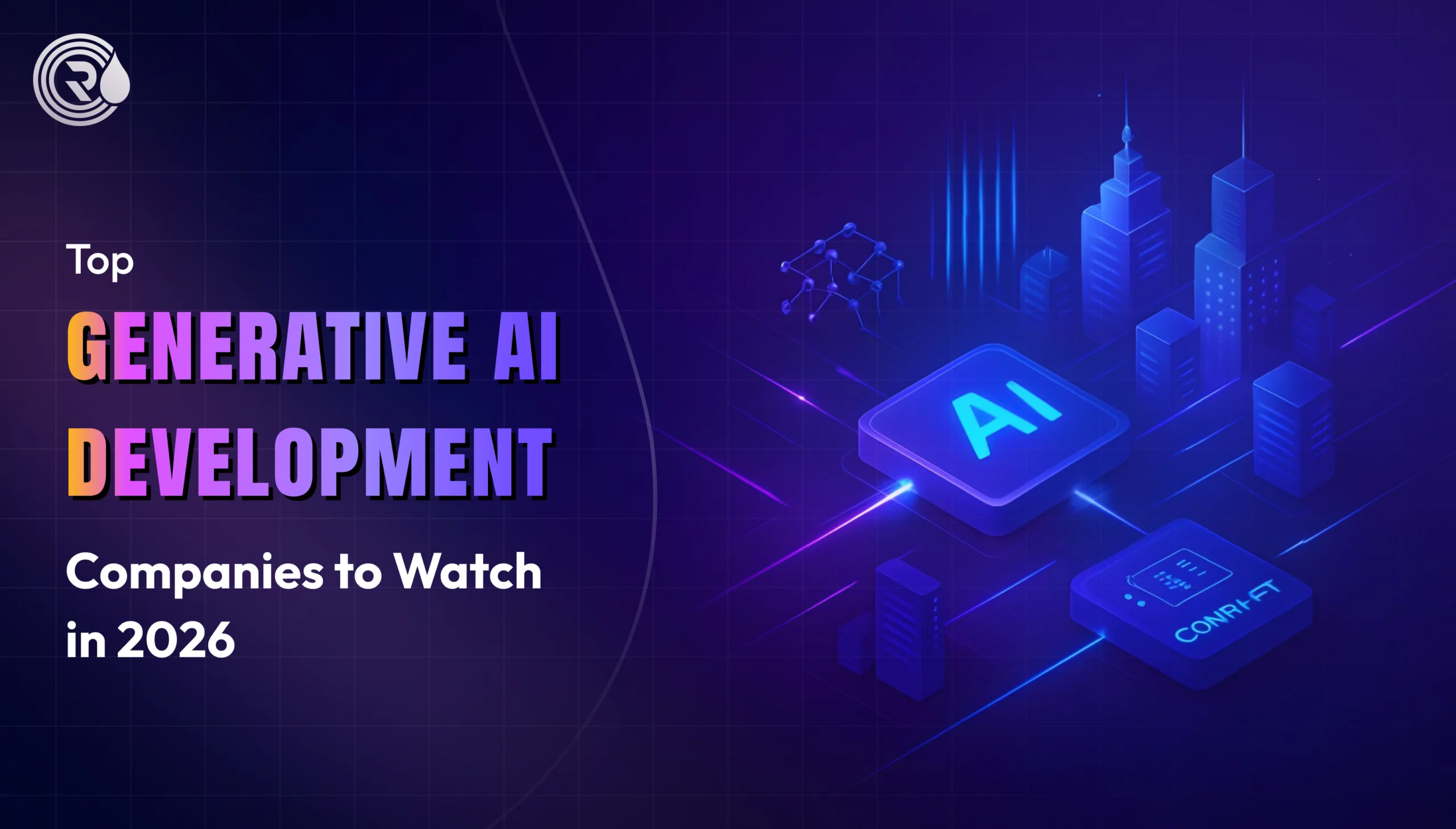 Top Generative AI Development Companies to Watch in 2026