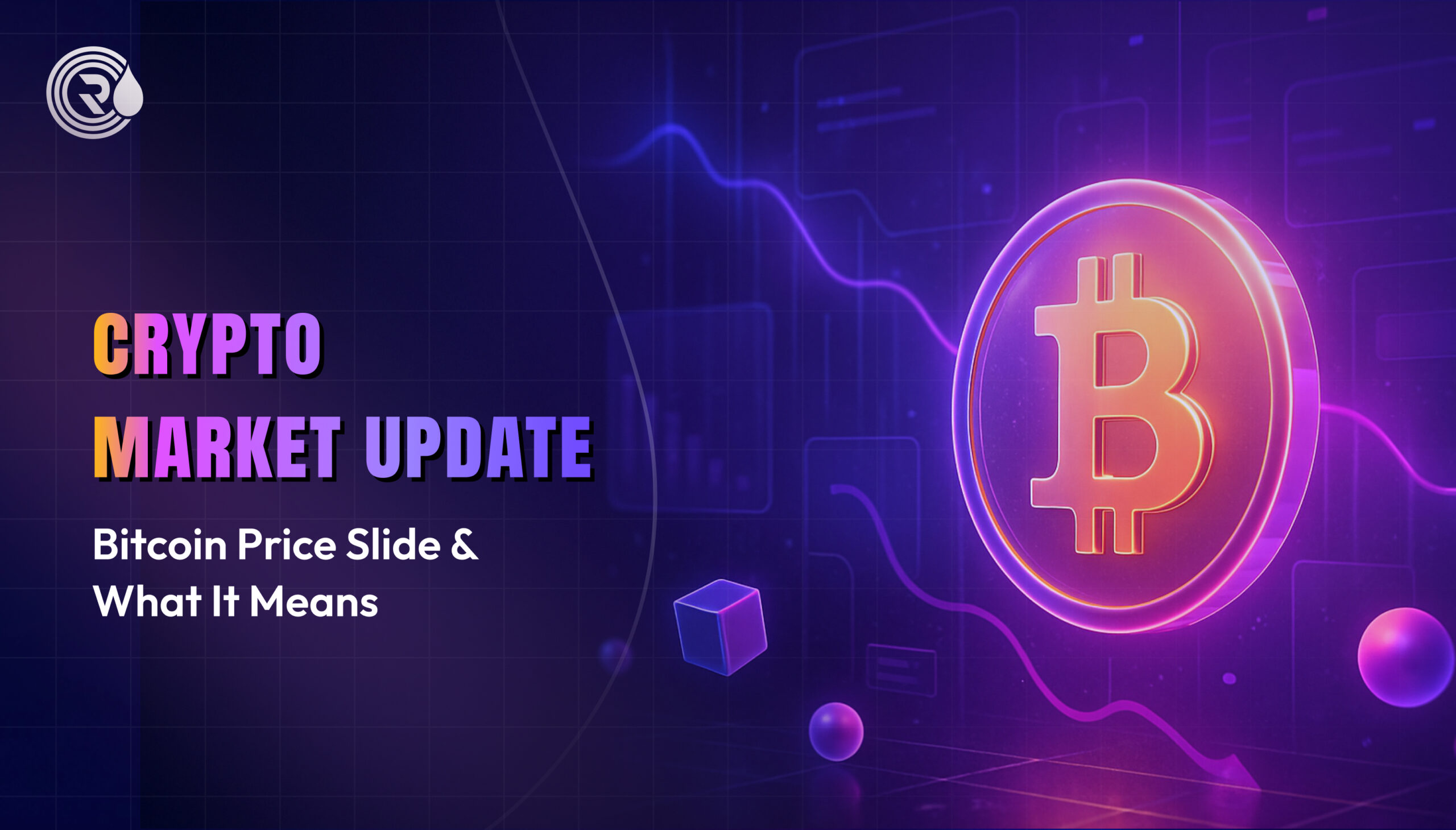 Crypto Market Update: Bitcoin Price Slide & What It Means