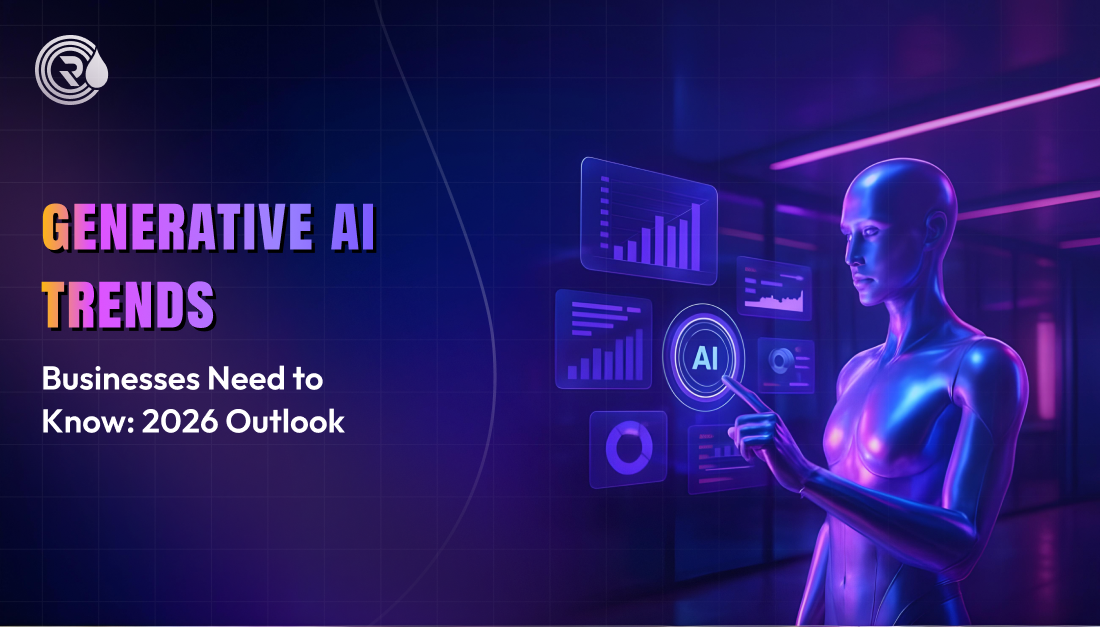Generative AI Trends Businesses Need to Know: 2026 Outlook