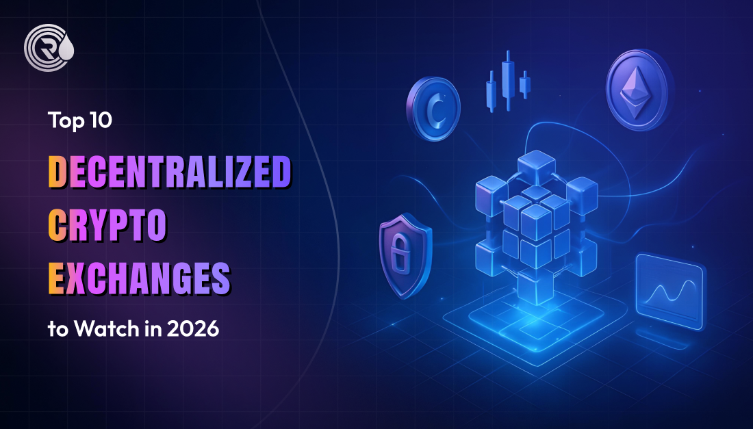 Top 10 Decentralized Crypto Exchanges to Watch in 2026