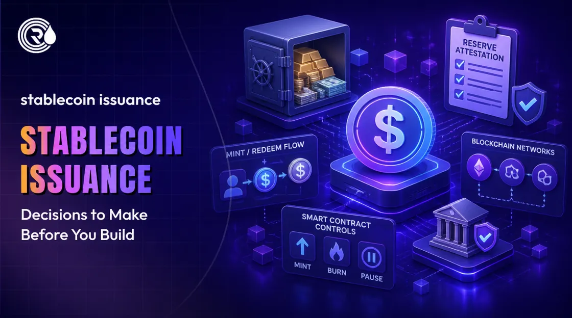 Stablecoin Issuance: Decisions to Make Before You Build